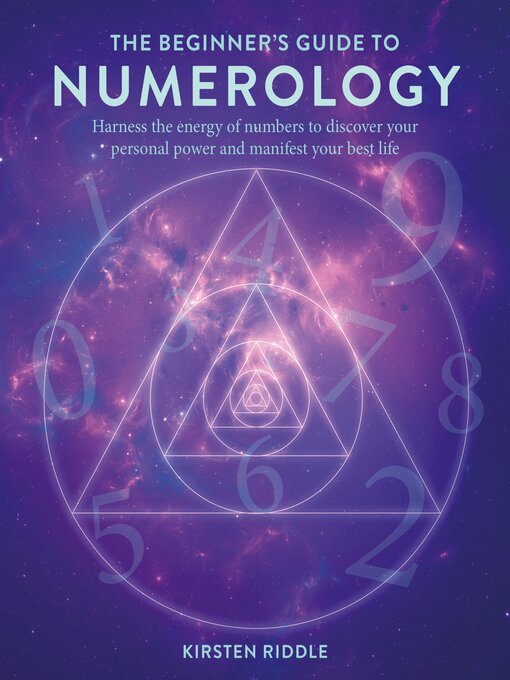 Title details for The Beginner's Guide to Numerology by Kirsten Riddle - Available